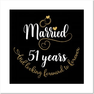 Married 51 Years And Looking Forward To Forever Cute Couples design Posters and Art